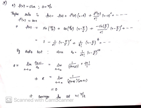 3) a) f(a) = sina ; Q=T Taylor tien i for= tro) + Play (a-a) + 396) (2-a--- flag = con feas = » sin ( %) + cor (2) (a -) +