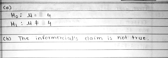ca) Hoi ll: Hiiu 4 4 (b) The informercials claim is not true.