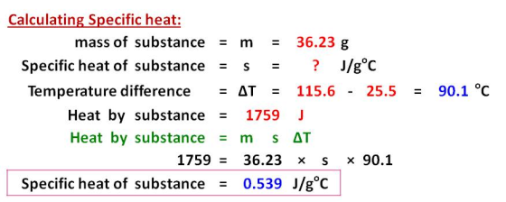 = 90.1 °C Calculating Specific heat: mass of substance = m = 36.23 g Specific heat of substance = S = ? J/g°C Temperature dif