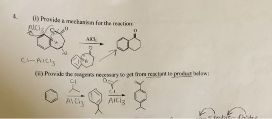 4. (i) Provide a mechanism for the reaction: CI AICI3 (ii) Provide the reagents necessary to get from reactant to product below C l 3