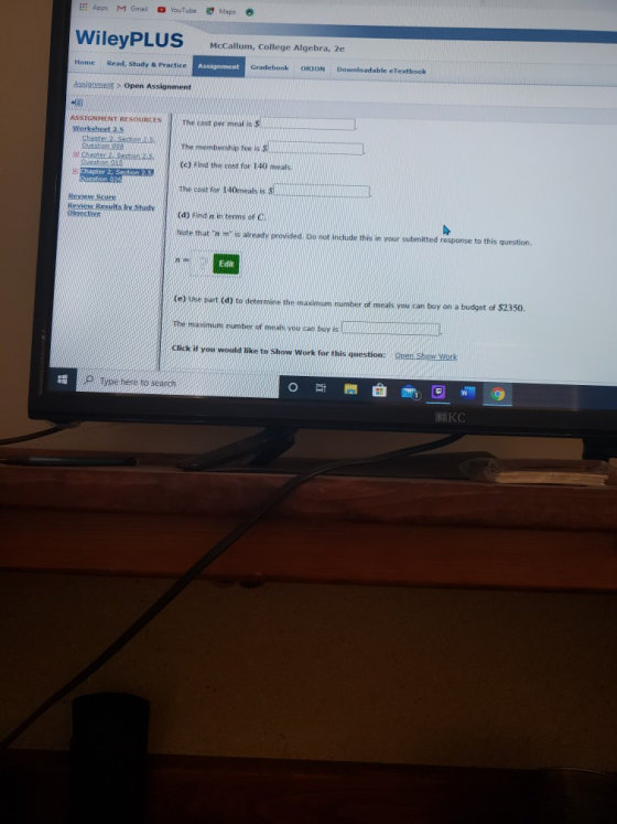!! Apps M Gmail YouTube Maps WileyPLUS McCallum, College Algebra, 2e Home Read, Study & Practice Assignment Gradebook ORION D