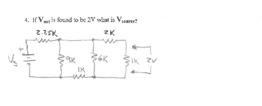 4. If Vort is found to be 2V what is Vsouree? 2.2SK OK IK