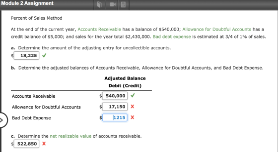 Module 2 Assignment Percent of Sales Method At the end of the current year, Accounts Receivable has a balance of $540,000; Al
