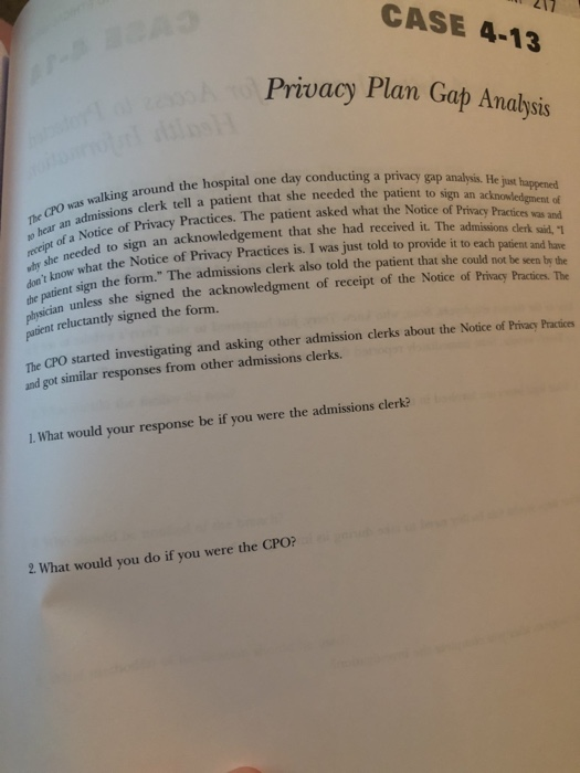 217 CASE 4-13 Privacy Planc vacy Plan Gap Analysis sing a privacy gap analysis. He just happened the Notice of Privacy Practi