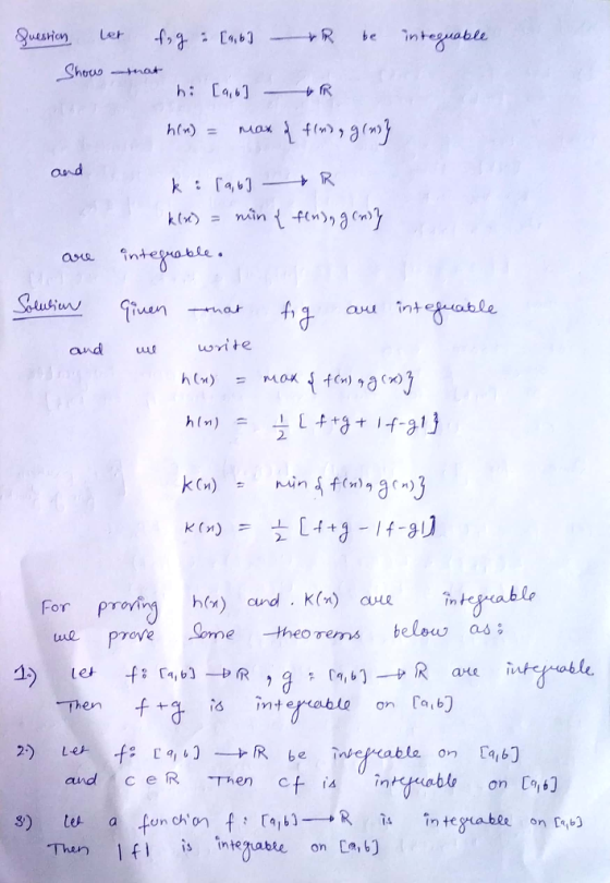 Question set fog : 2963 er be integrable Show that hi [9,6] - ER h(x) = M04 | 1 (%) 9 » and k : [9,69 - R kls) = min { fenn g