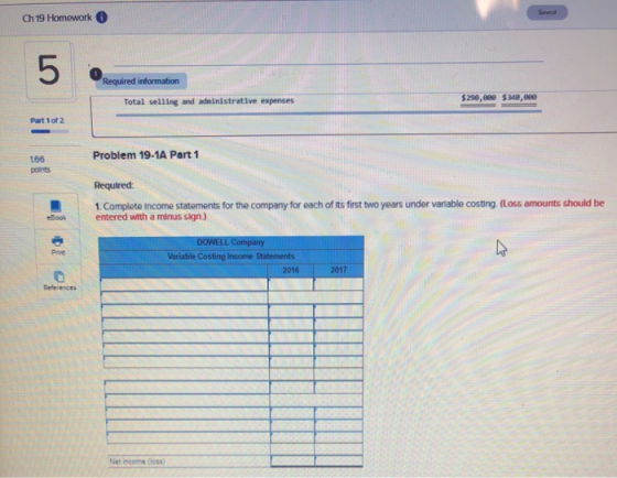 Ch 19 Homework Required information 2000 S . Total selling and administrative expenses Problem 19-1A Part 1 Required: 1. Comp