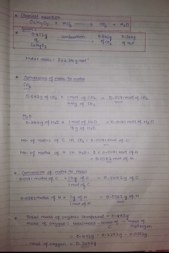 Chemical equation Caty O₂ + mo liven: combustion CO2 + H₂O 0-472g 0-8429 0.3449 of H₂O Getty Oz of co2 Motay mass - 222.24 mo