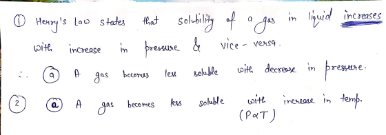 0 in Herrys is law states the in liguid increases with increase in pressure & vice-versa becomes with decrease in soluble ga