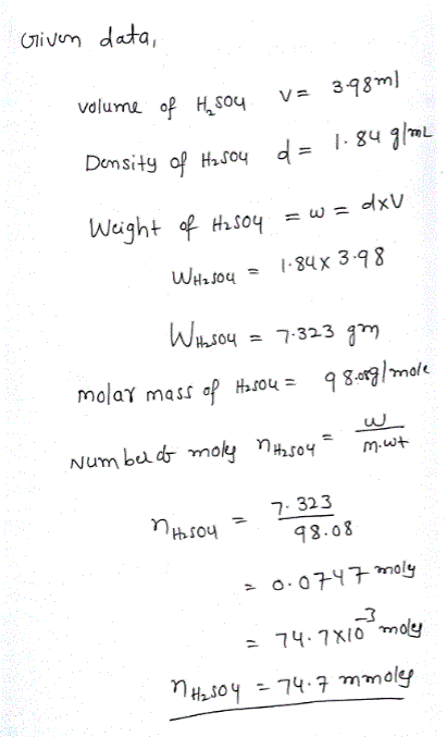 ivm data, velumuof H.so4 ν 398m] Dom sity of HN04 d = 1.84 7mL H2so4 7 323 sou 43.08 3 74 7310 moly