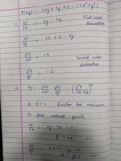 2 Bist order 12 2 OP 2 Second order deruvahe ах? 2 To find cutical points o p 12)