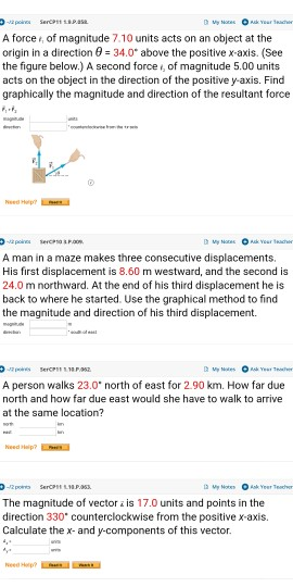 - te ca y Averach A force of magnitude 7.10 units acts on an object at the origin in a direction = 34.0 above the positive x-