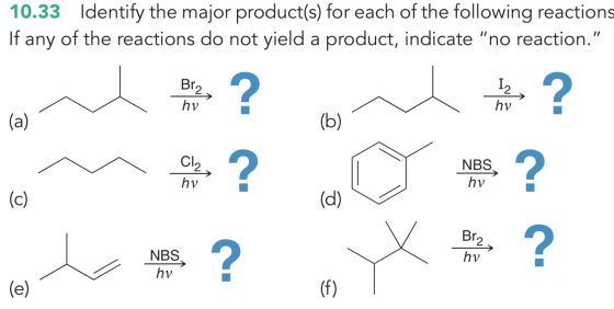 10.33 Identify the major product(s) for each of the following reactions If any of the reactions do not yield a product, indic