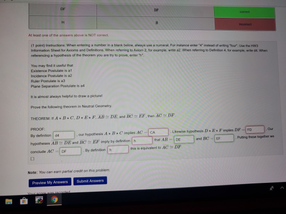 correct incorrect At least one of the answers above is NOT correct. (1 point) Instructions: When entering a number in a blank