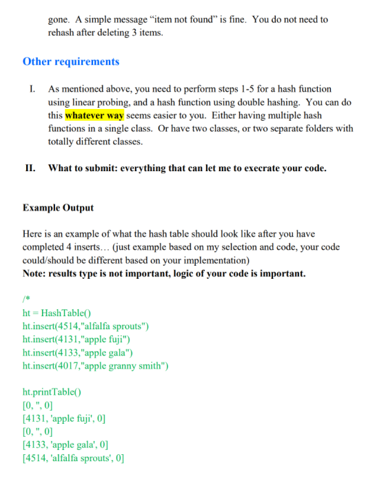 gone. A simple message item not found” is fine. You do not need to rehash after deleting 3 items. Other requirements I. As m