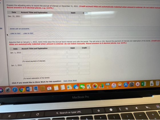 Prepare the adjusting entry to record the accrual of interest on December 31, 2021. (Credit account titles are automatically