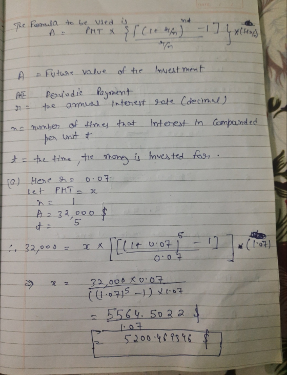The Pomula to be used is A. PMT X { / (1 fm) 4 XClean Future value of te Investment A BRE Periodic Payment the annual Interes