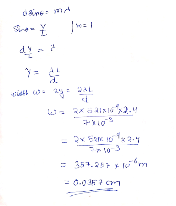 daino=mr Sino = { Im=1 dy = a у= width w= ay = adl 0 = 2x salxox2.ч x 103 - 2x 52к 10-1x 2.ч - 10-3 = 357. 25 x to m = 0.0 3