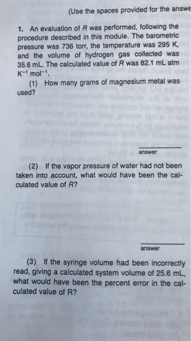 (Use the spaces provided for the answe 1. An evaluation of R was performed, following the procedure described in this module.