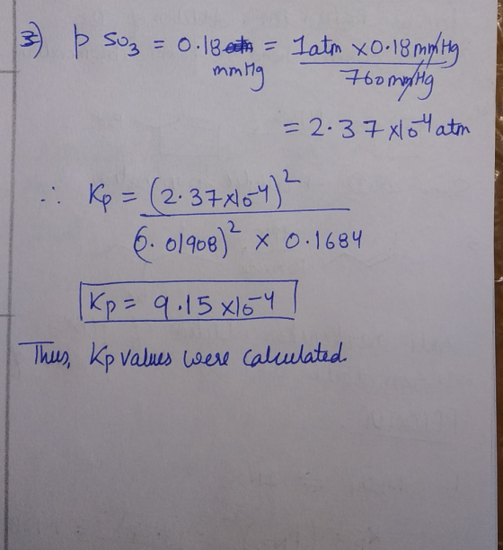 3) p Soz = 0.18th = mmng latm xo. 18 mm Hg 760 mata -2. 37 xlo atm Kp = (2.37X10-4) 2 6. 01908)² x 0.1684 [Kp = 9.15 0154 Thu