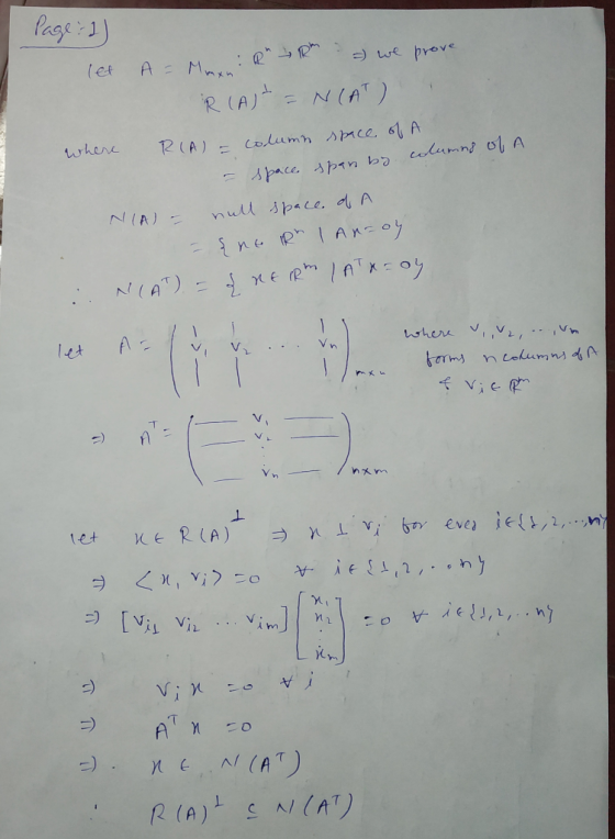 Page: 1) ST let A = Marni R R - we prove R(A) = N(AT) where R(A) = column space of A = space span by columns of A NIA - null