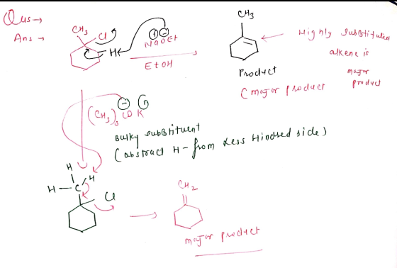 Qus- 19 Ans - / oben Nadet Highly substitulier alkene is THK EtOH major Product Ĉmajor product product Bulky subo tituent (ab