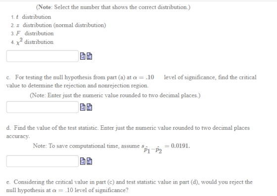 (Note: Select the number that shows the correct distribution.) 1. t distribution 2.2 distribution (normal distribution) 3. F