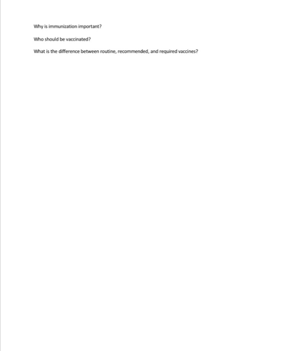 Why is immunization important? Who should be vaccinated? What is the difference between routine, recommended, and required va