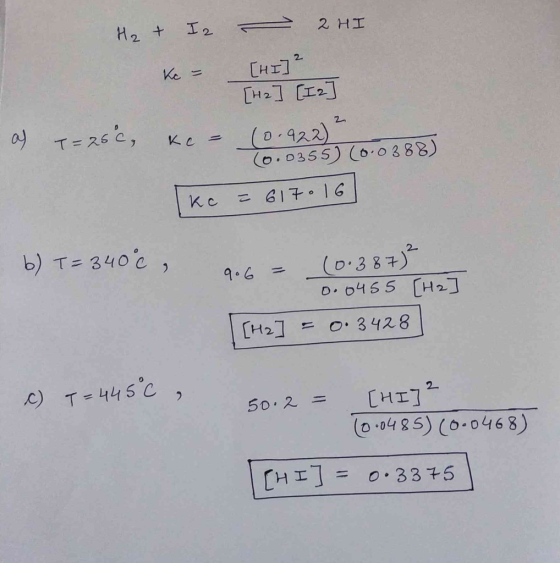 Н. + I2 2 HI = Ke - [HI] ² [H2] [L] 9 Т = 25 с, К = (р. 422) (o.o355) (oo 388) |кс е въ• 16 | Б) Т= 340 c , , (о• 381) D. 64
