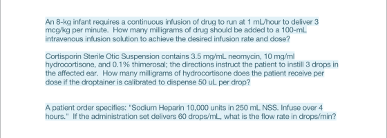 An 8-kg infant requires a continuous infusion of drug to run at 1 mL/hour to deliver 3 mcg/kg per minute. How many milligrams