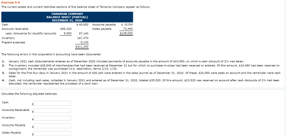 Exercise 5-9 The current assets and current liabilities sections of the balance sheet of Tamarisk Company appear as follows.