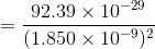 92.39 × 10-29 (1.850 × 10-9)2