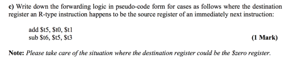 Write down the forwarding logic in pseudo-code for