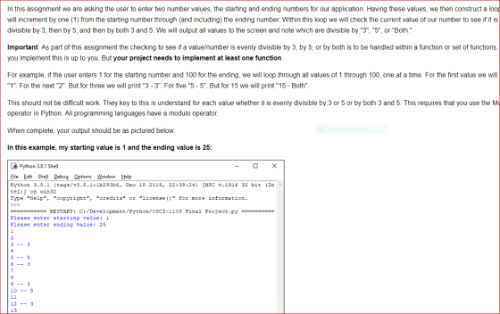 In this assignment we are asking the user to enter two number values, the starting and ending numbers for our application. Ha
