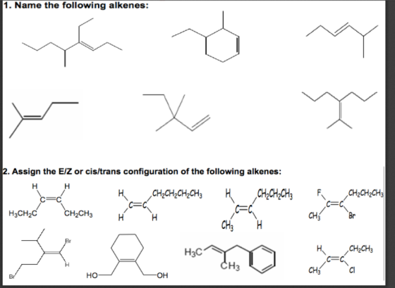 1. Name the following alkenes: 2. Assign the E/Z or cis/trans configuration of the following alkenes: C-C H3CH2C CH2CH3 Br CH3H H3 CH3 Cl Br