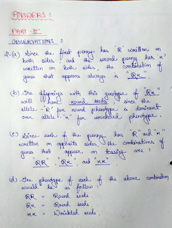 ANSWERS: PART - IT OBSERVATIONS : 2. (a) Since the first penny has R written an both sides , and the second penny has re wri