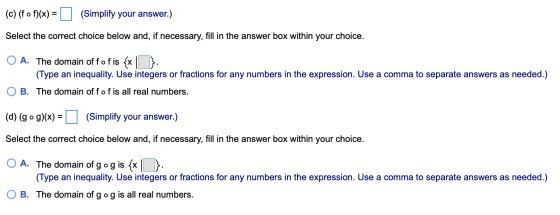(c) (f of)(x) = (Simplify your answer.) Select the correct choice below and, if necessary, fill in the answer box within your