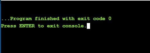... Program finished with exit code 0 Press ENTER to exit console.