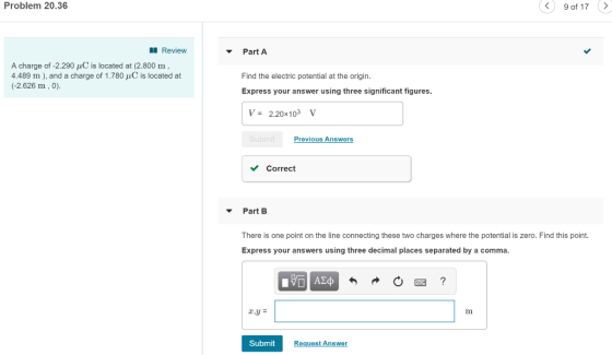 Problem 20.36 9 of 17 Review Part A A charge of -2.290 C is located at (2.800 m 4.489 m), and a charge of 1.780 C is located