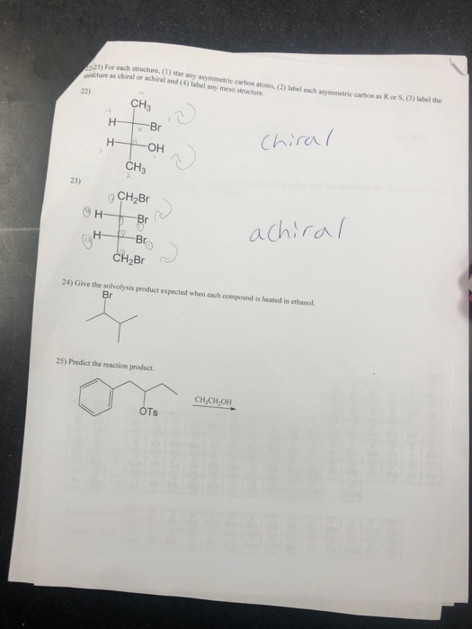 For each structure. (1) starany asymmetric carbon atom cture as chilor achiraland (4) label any mes structure (2) label encha