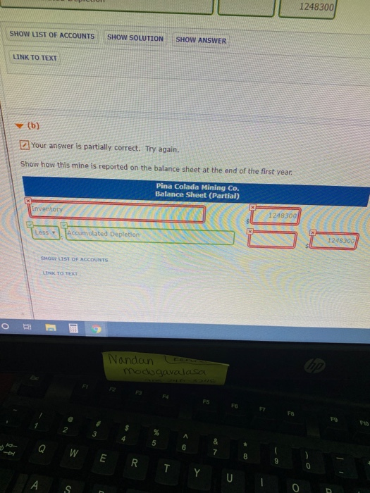 1248300 SHOW ANSWER SHOW LIST OF ACCOUNTS SHOW SOLUTION LINK TO TEXT v (b) Your answer is partially correct. Try again. Show