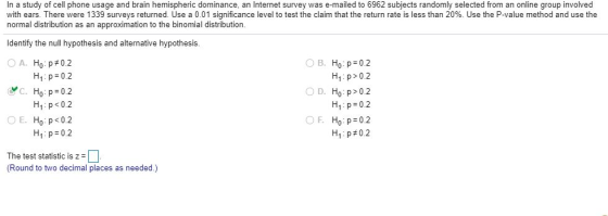 In a study of cell phone usage and brain hemispheric dominance, an Internet survey was e-mailed to 6962 subjects randomly sel