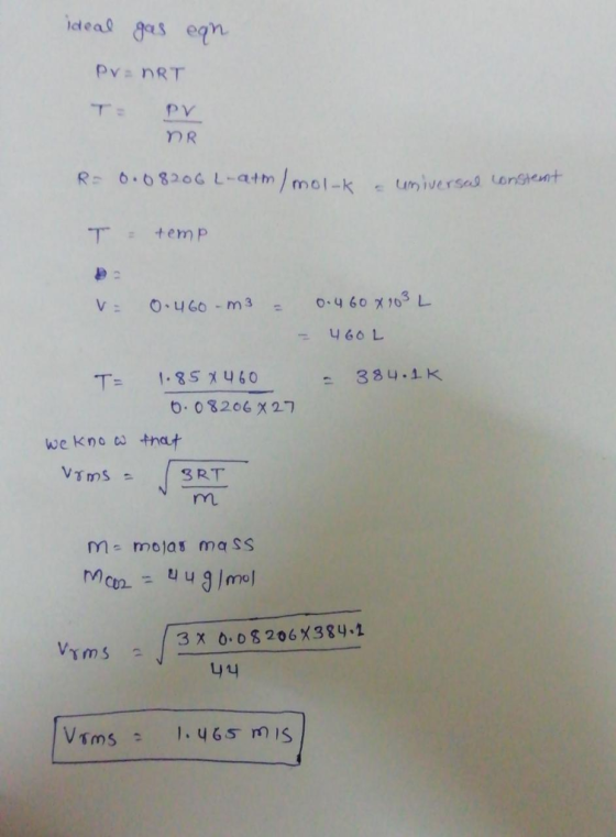 ideal ges egn DR = 니66L 6. 08206x27 we kno that. 3 RT 나니 Vims1.46s mis
