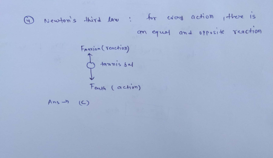 ☺ Newtons third law for every an equal and action opposite there is reaction Fmariam (reaction) tannis bal Fearth (action) A