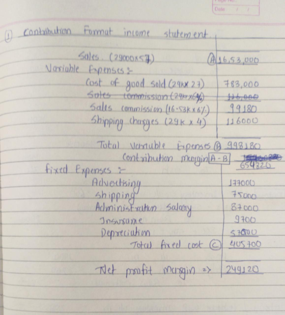 1 contribution Format income statement. Soles (29000X57) (16,53.000 Nausiahle Expenses Cost of good sold (24kX 27 783,000 Sal