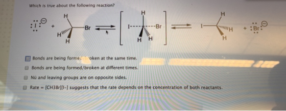 Which is true about the following reaction? H -Br -Br Нии н H Bonds are being formedroken at the same time. Bonds are being f