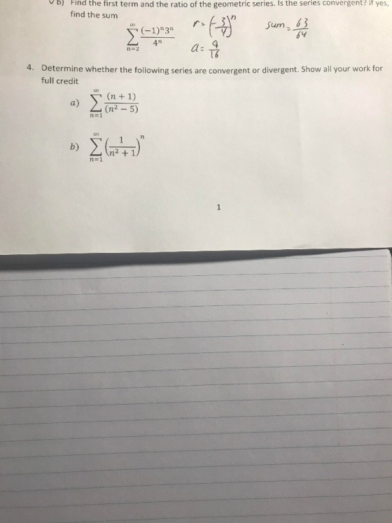 Tu te list term and the ratio of the geometric series. Is the series convergent? If ye find the sum į (-2.33 n a zen az sum.