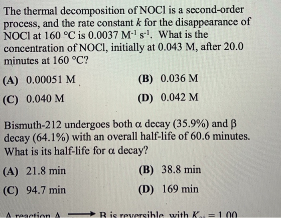 The thermal decomposition of NOCl is a second-order process, and the rate constant k for the disappearance of NOCI at 160 °C