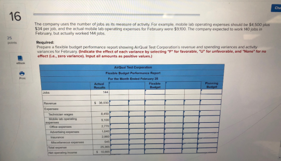Che The company uses the number of jobs as its measure of activity. For example, mobile lab operating expenses should be $4,5