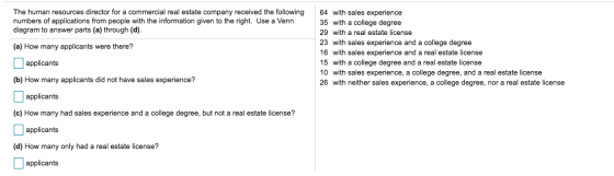 The human resources director for a commercial real estate company received the following numbers of applications from people