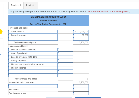 Required 1 Required 2 Prepare a single-step income statement for 2021, including EPS disclosures. (Round EPS answer to 2 deci
